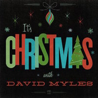 David Myles Its Christmas.jpg